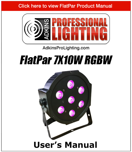 FlatPar 7X10W RGBW Product Manual